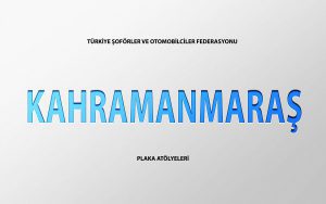 Kahramanmaraş Plaka Basım Atölye Adresleri̇