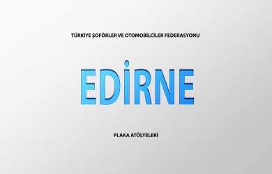 Edirne Plaka Basım Atölye Adresleri̇