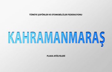 Kahramanmaraş Plaka Basım Atölye Adresleri̇