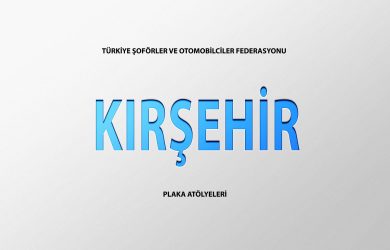 Kırşehir Plaka Basım Atölye Adresleri̇
