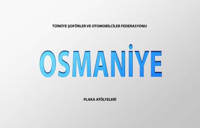 Osmaniye Plaka Basım Atölye Adresleri̇